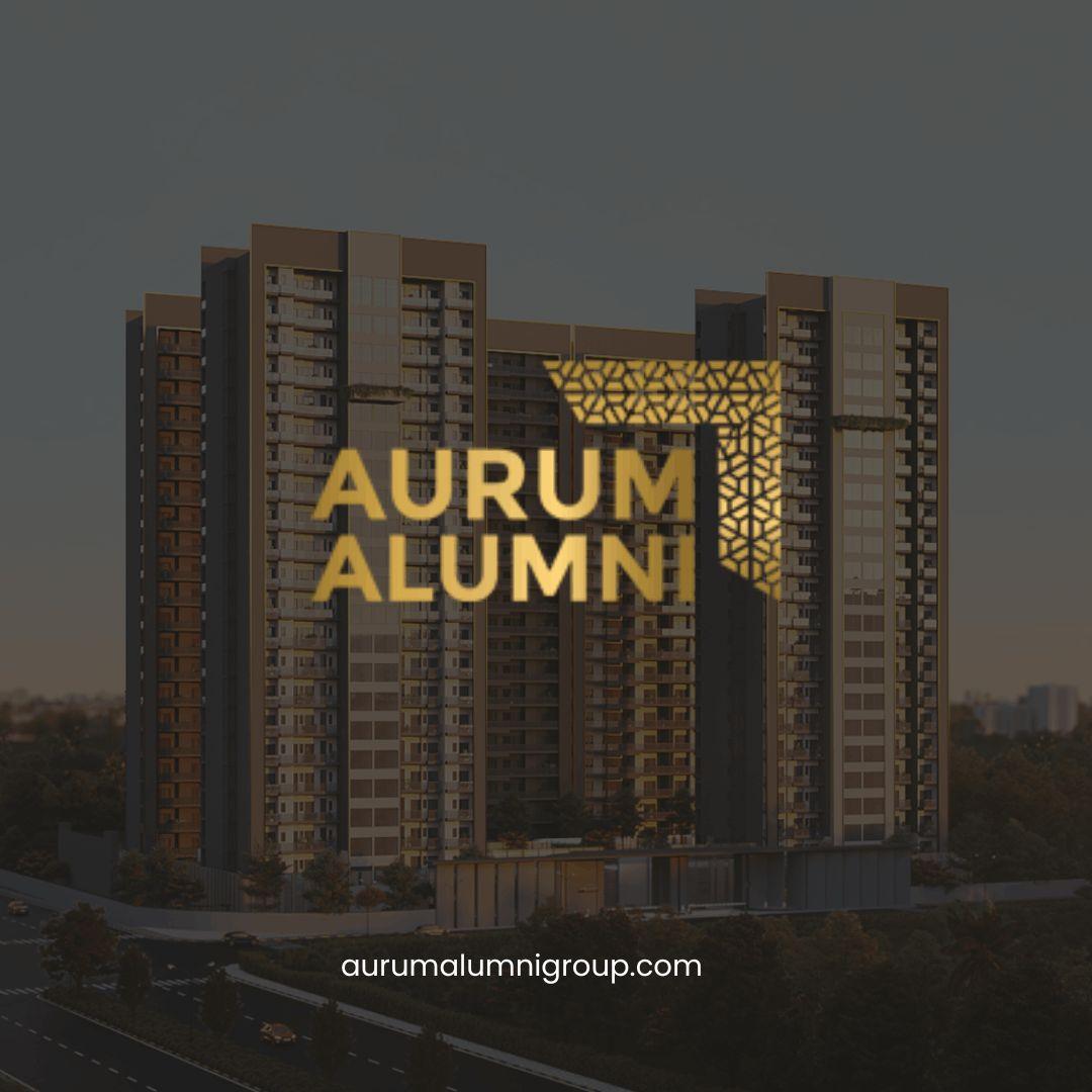 Aurum Alumni Residential Project  Redefining Modern Luxury Living
