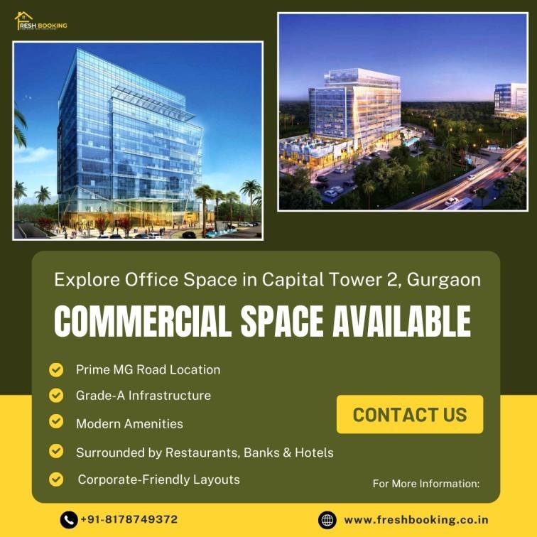 Spacious Commercial Space for Rent in Capital Tower 2 Gurgaon
