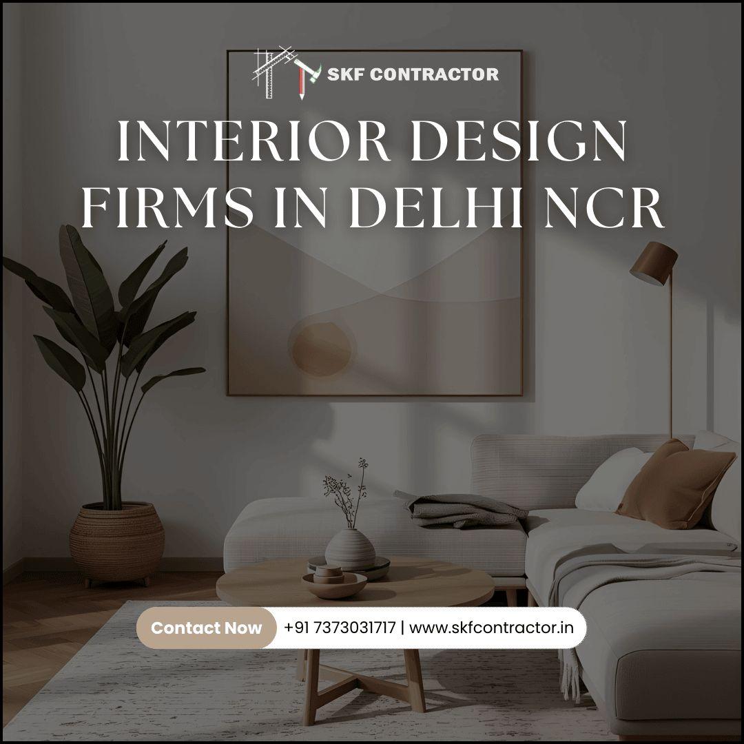 Top Solutions by Interior Design Firms in Delhi NCR
