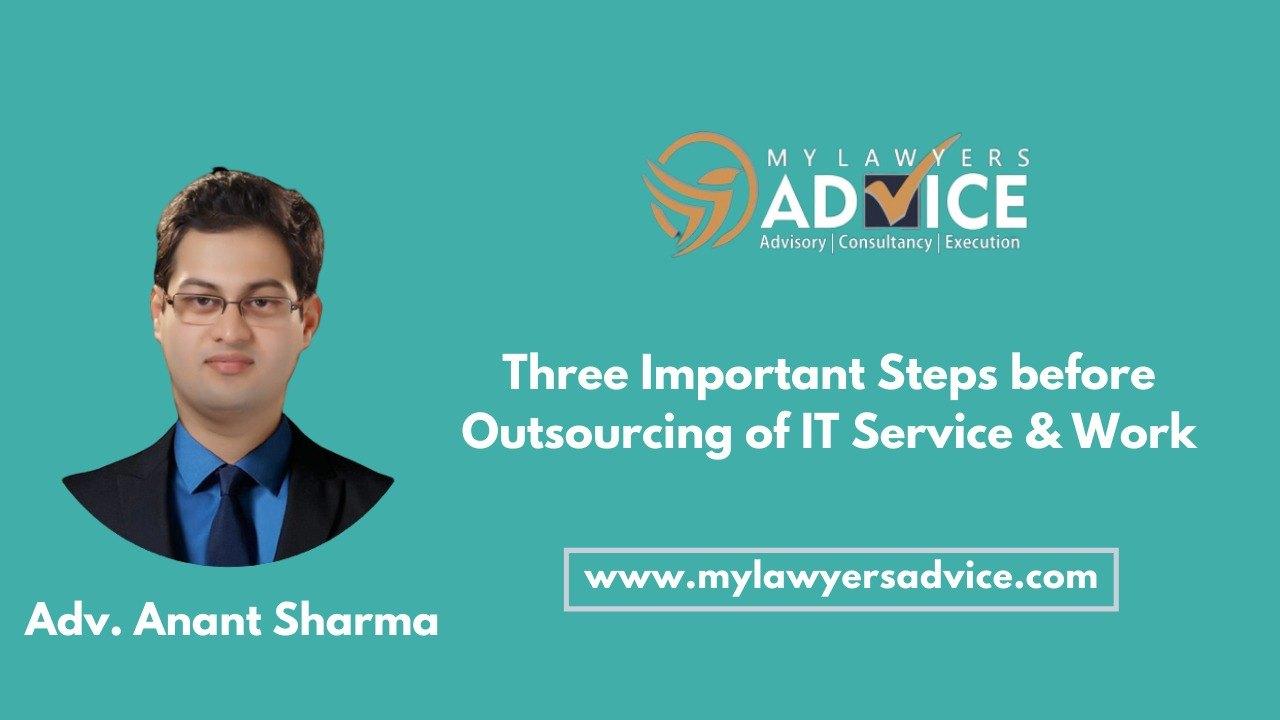 Three Important Steps before Outsourcing of IT Service & Work 