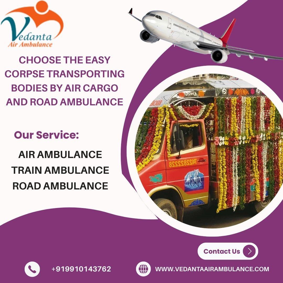 Use the Vedanta Dead Body Ambulance in Guwahati at a very nominal fee