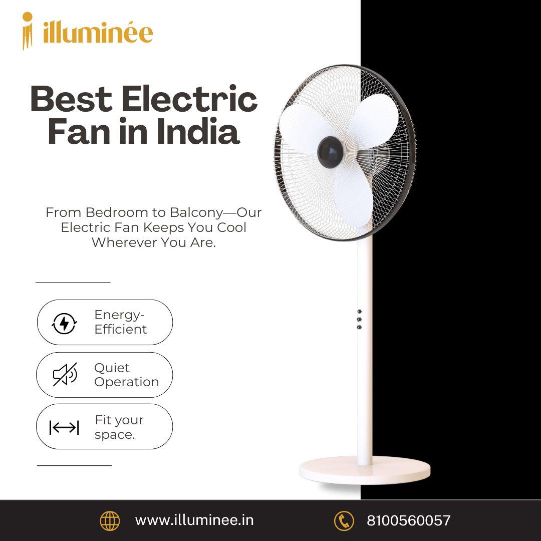 Best Electric Fan in India | 8100560057 | illuminee