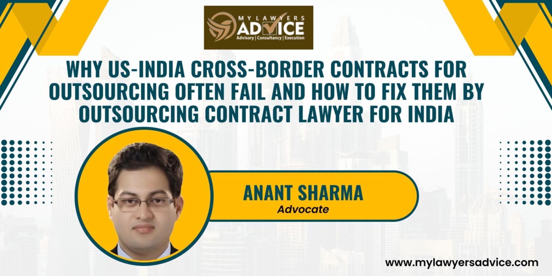 Why US-India Cross-Border Contracts for Outsourcing Often Fail and how 