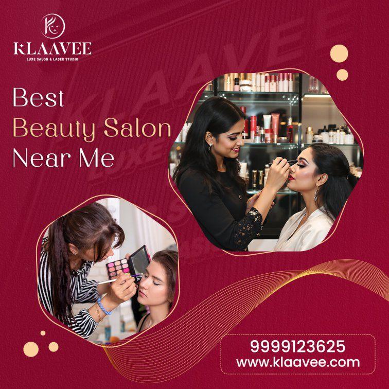 Best Beauty Salon Near Me - Klaavee Luxe Salon & Laser Studio
