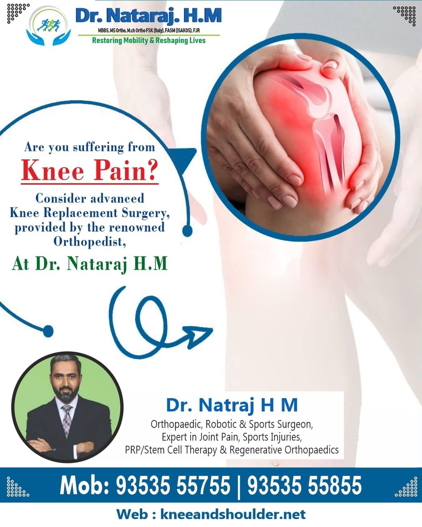 Robotic Knee Replacement Surgeon in Bangalore: Dr.Nataraj H M