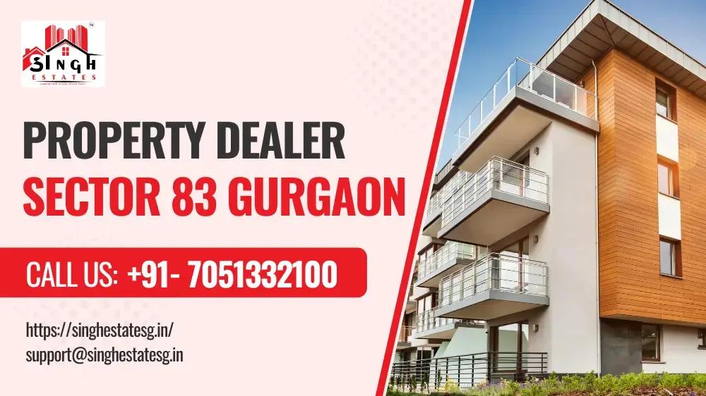 Best Property Dealer in Sector 83 Gurgaon