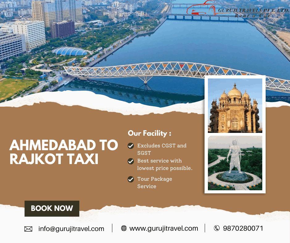 Ahmedabad To Rajkot Taxi service and Ahmedabad to Rajkot Cab Service 