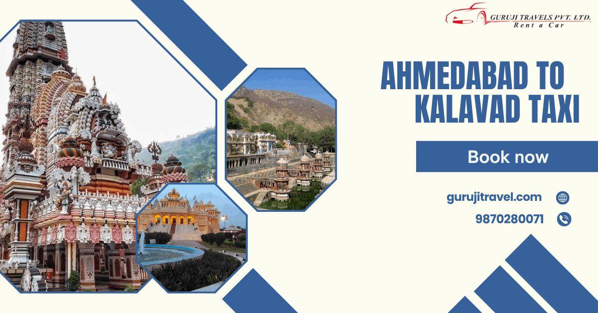 Ahmedabad to Kalavad Taxi