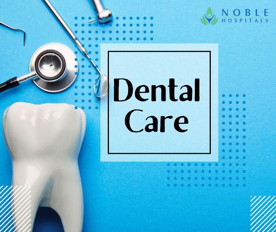 Best Dental Hospital in Pune  Noble Hospitals for Healthy & Confident Smiles