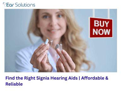 Find the Right Signia Hearing Aids | Affordable & Reliable