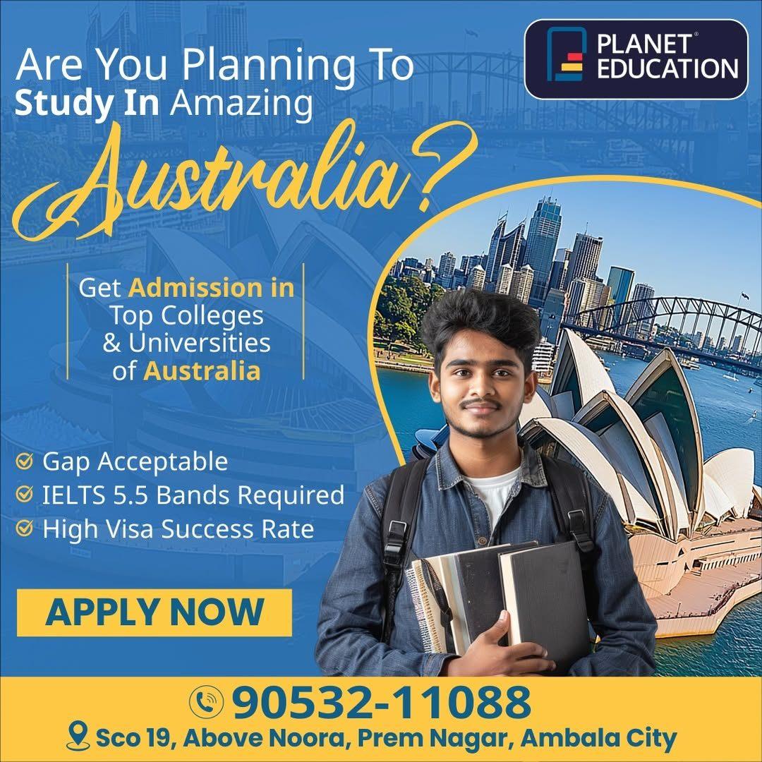 Apply for Australia Study Visa  Best Consultants in Ambala Planet Education