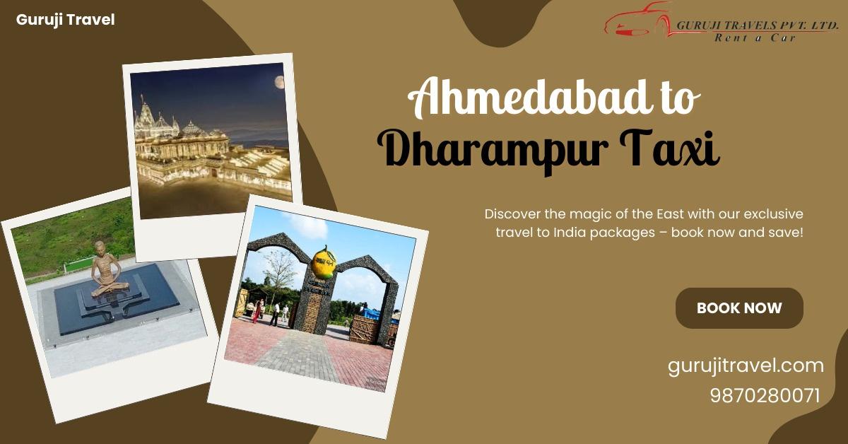 Ahmedabad to Dharampur Taxi