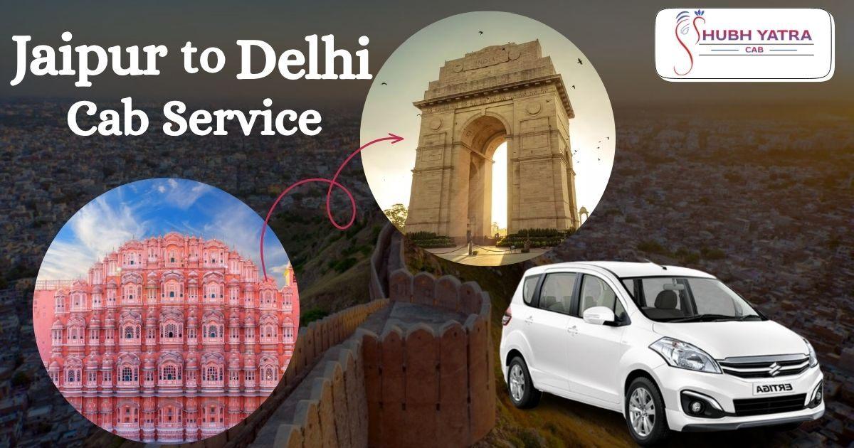 Smooth and Hassle-Free Jaipur to Delhi Ride