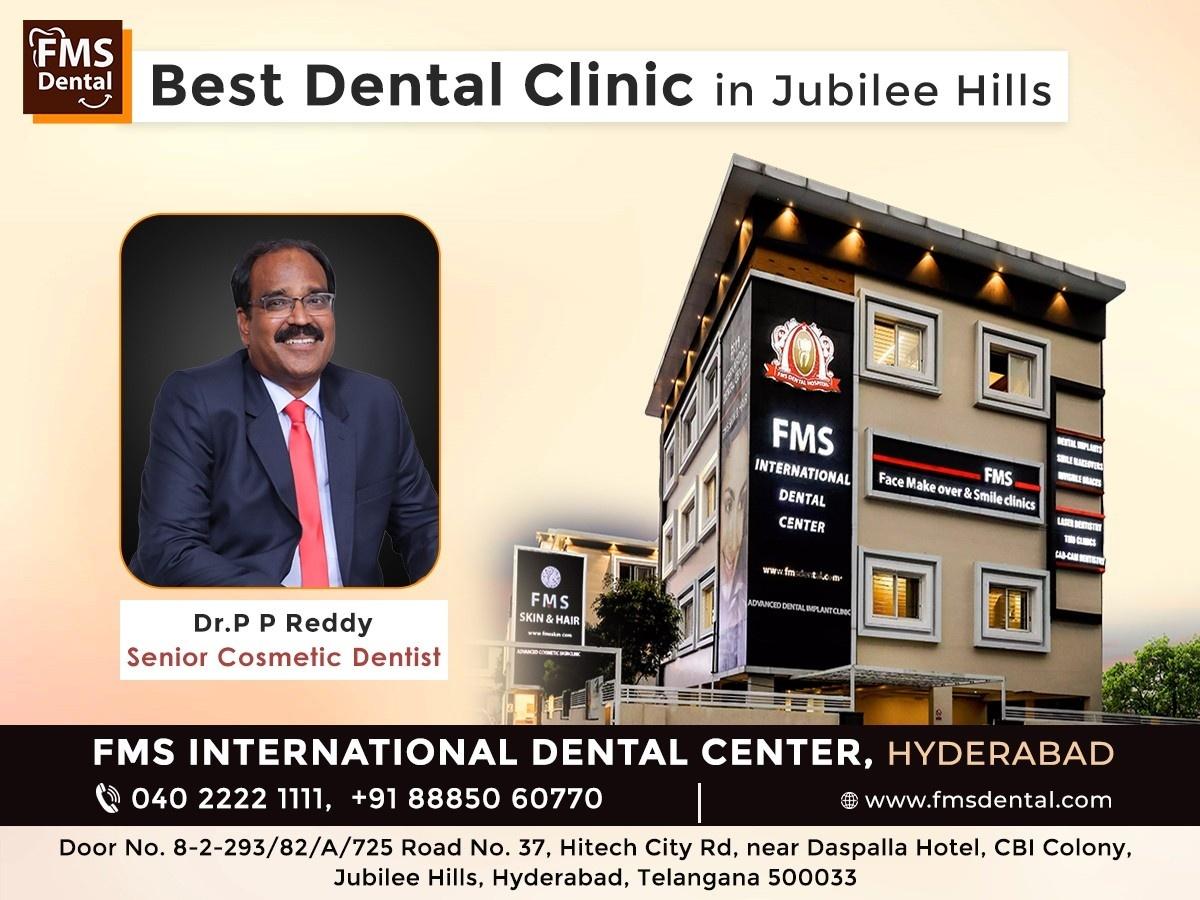 Best Dental Clinic In Jubilee Hills | FMS Dental