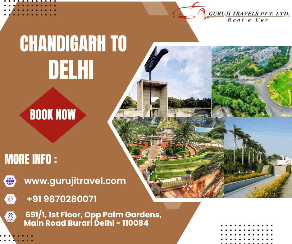 Chandigarh to Delhi Taxi with Guruji Travels Pvt Ltd