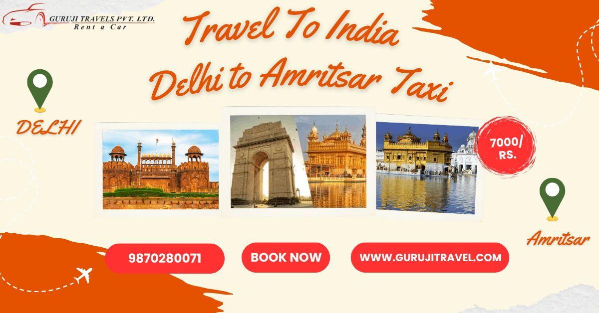Delhi to Amritsar Taxi Fare