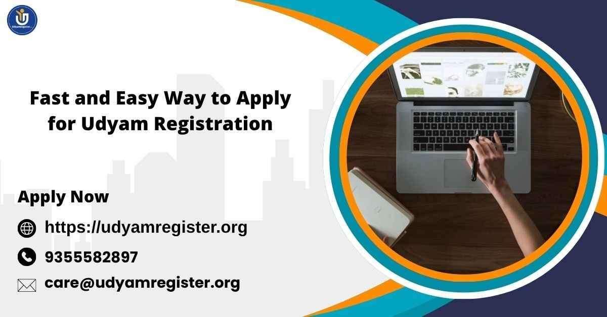 Fast and Easy Way to Apply for Udyam Registration