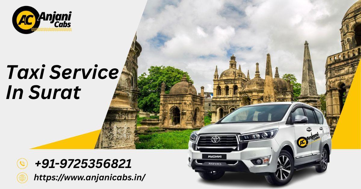 Your Everyday Travel Made Easier with the Best Taxi Service in Surat