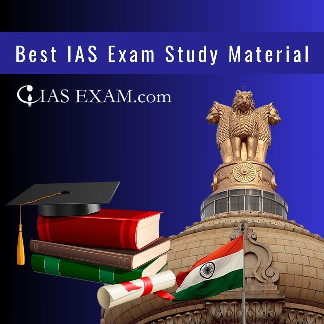 Fulfill Your IAS Dream with Expert-Curated Study Material from IASExam.com