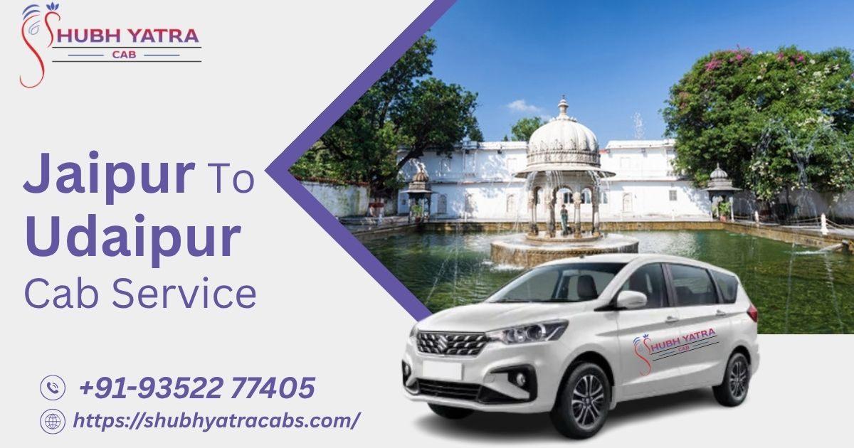 Experience a Smooth and Safe Journey with Jaipur to Udaipur Cab Service