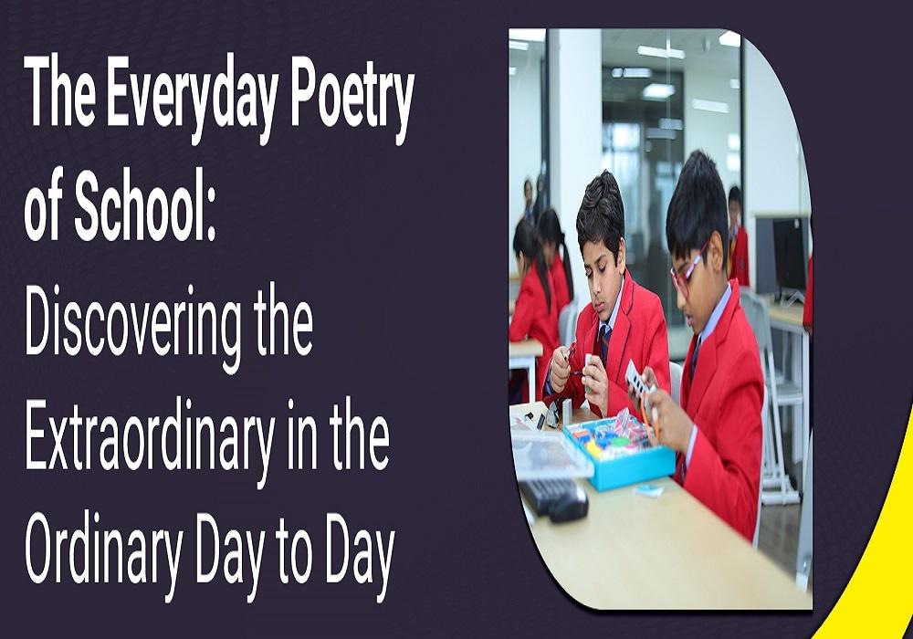 The Everyday Poetry of School 