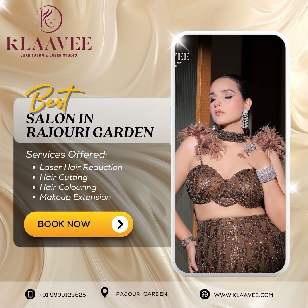 Trusted Best Salon in Rajouri Garden for Hair & Beauty