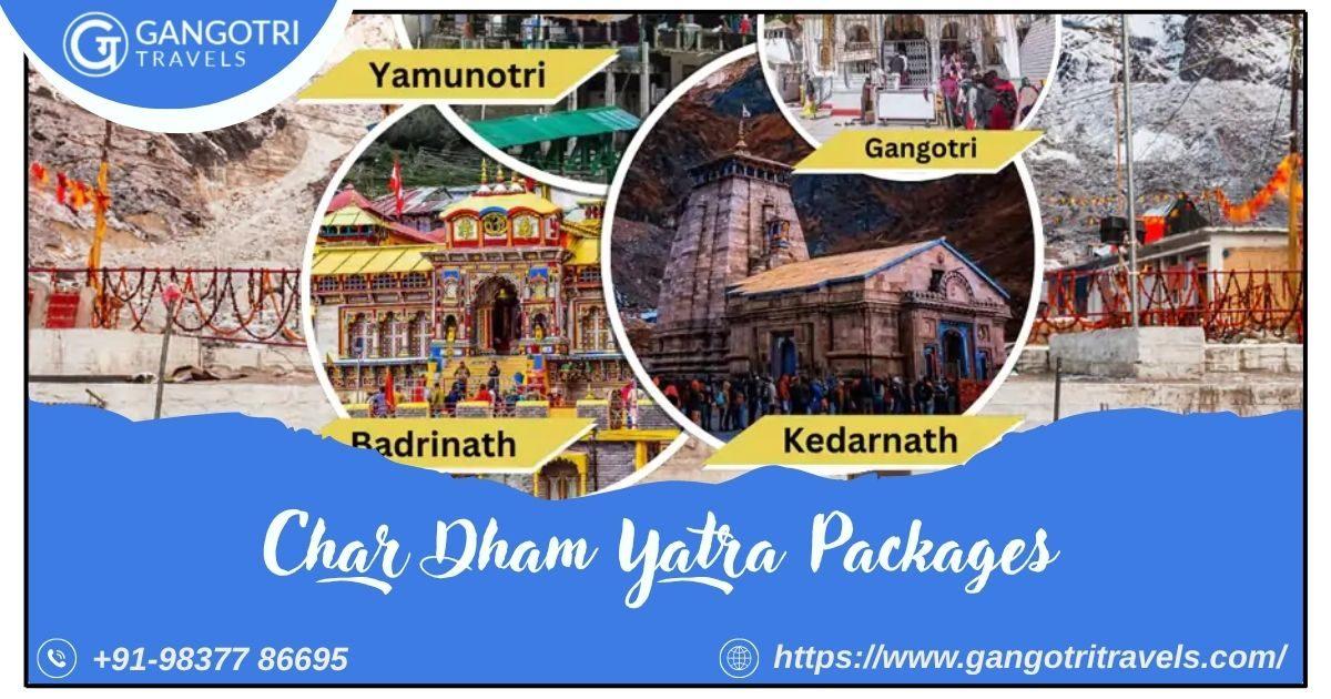 Book Comfortable and Affordable Char Dham Yatra Packages 