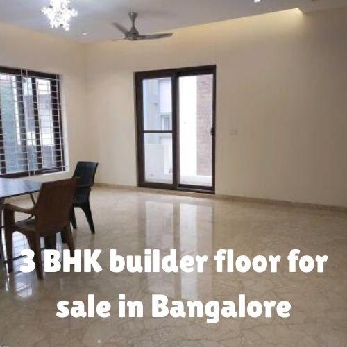 Perfectly Styled 3 BHK Builder Floor For Sale In Bangalore