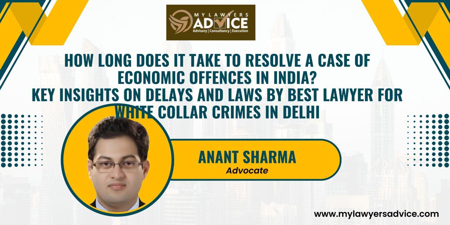 How long does it take to Resolve a Case of Economic Offences in India