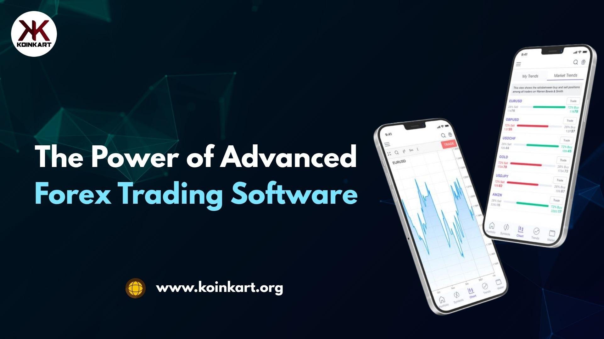 The Power of Advanced Forex Trading Software