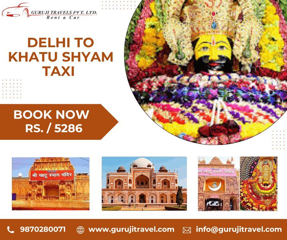 Delhi to Khatu Shyam Taxi