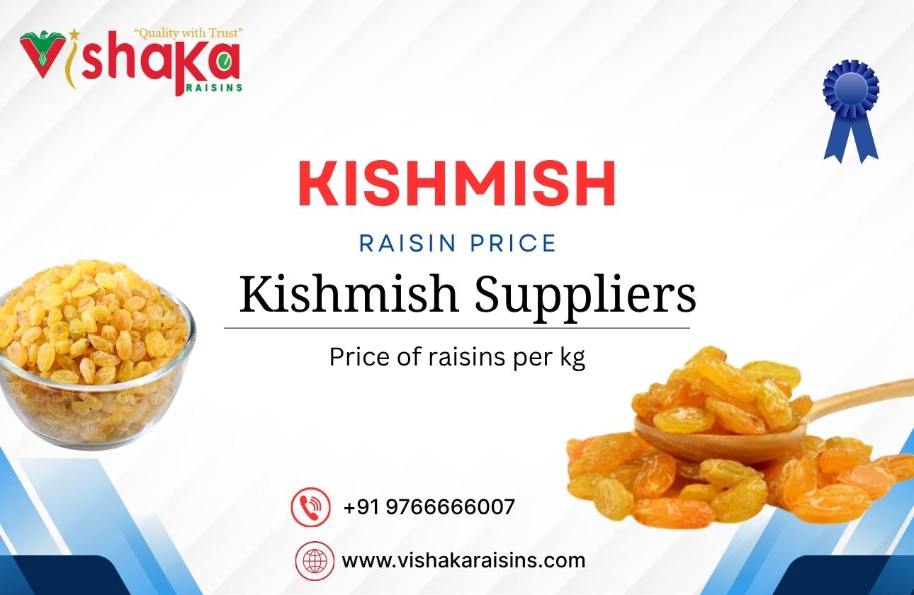 Discover Premium Quality Raisins at the Best Kishmish Raisin Price Vishaka 