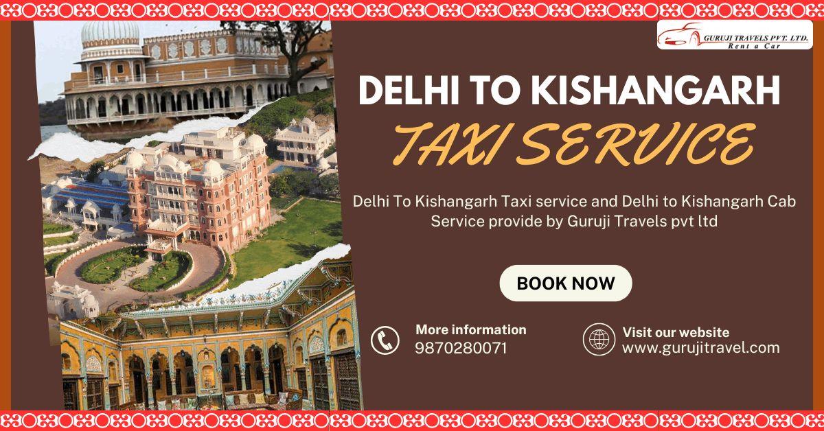 Delhi to Kishangarh Taxi 