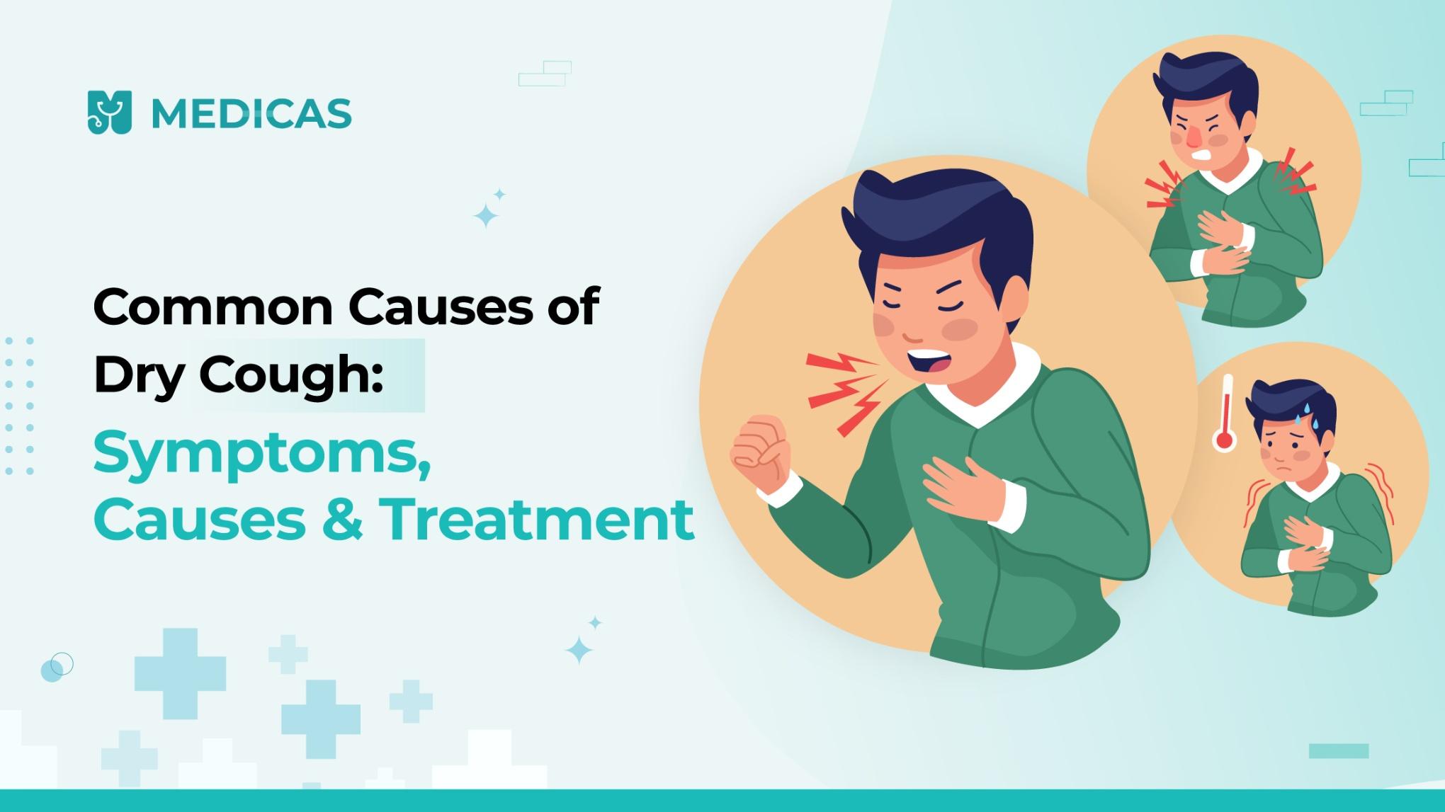 Top Reasons You Have a Dry Cough and How to Treat It