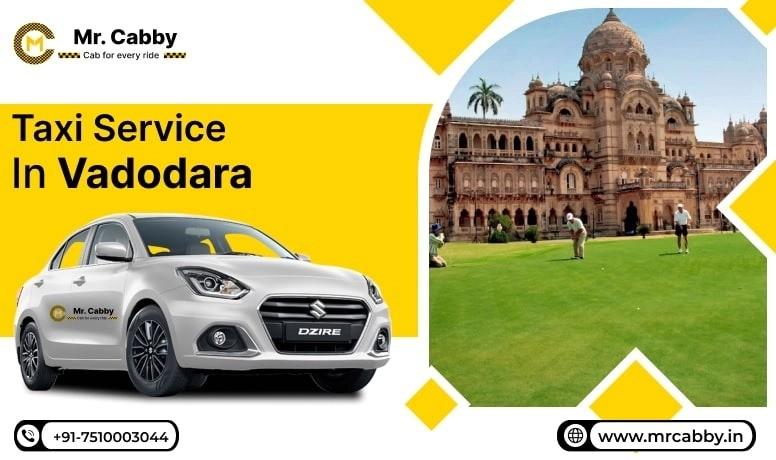 Best Taxi Service in Vadodara | Affordable One Way & Airport Cabs