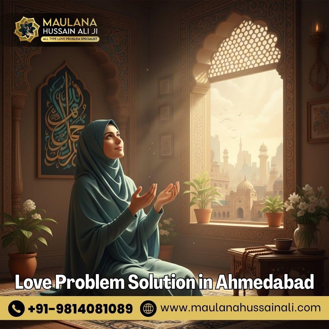 Trusted Dua for Love Problem Solution Ahmedabad