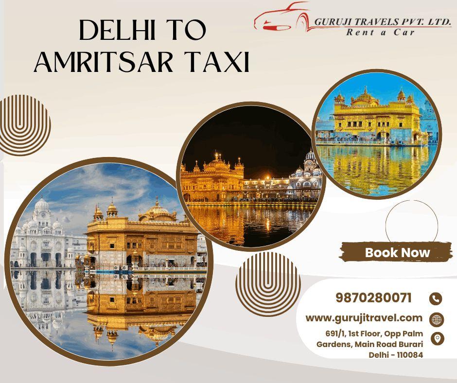  Delhi to Amritsar Taxi