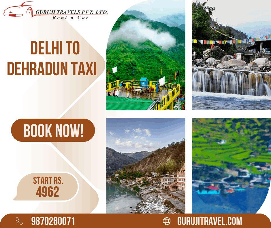 Taxi from Delhi to Dehradun