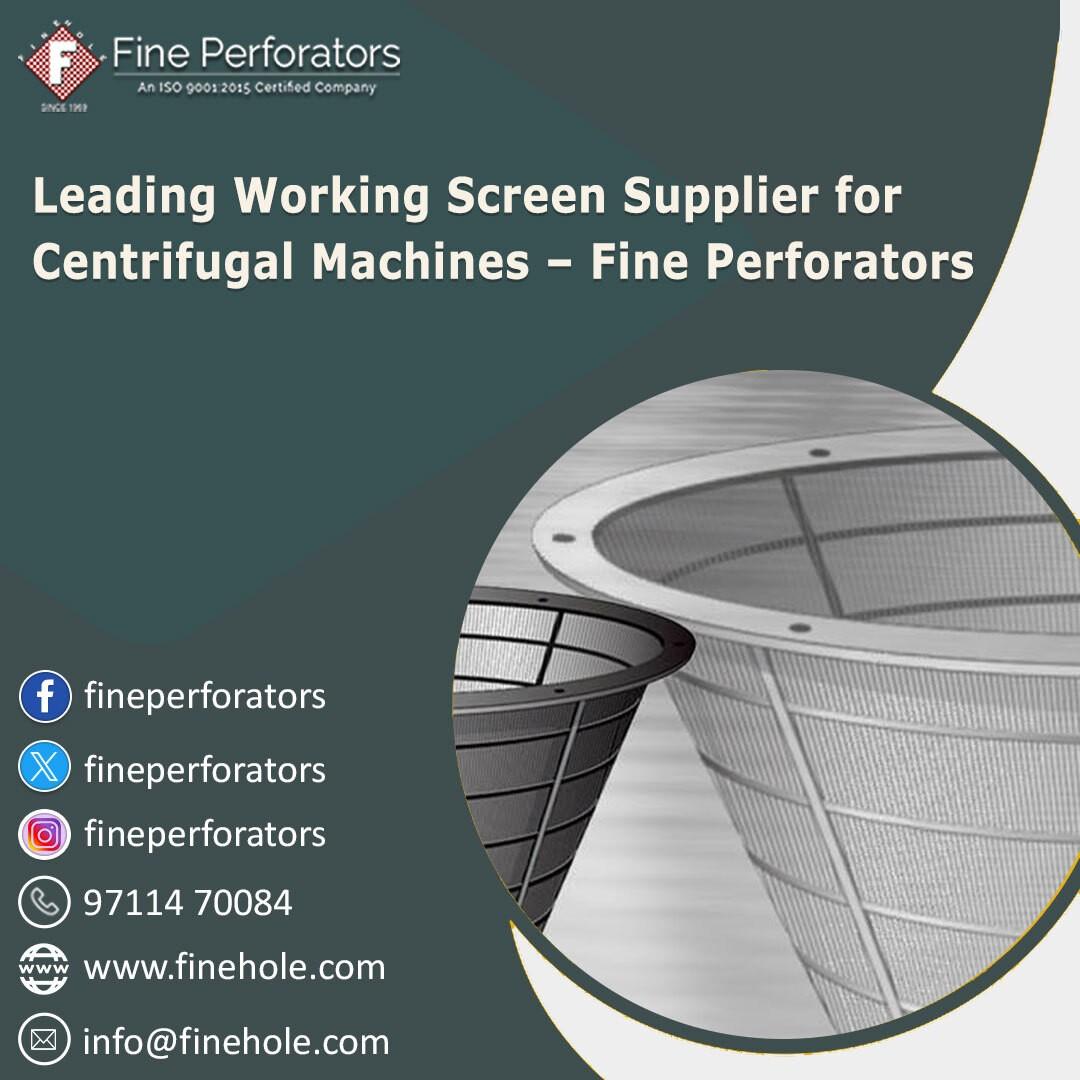 Leading Working Screen Supplier for Centrifugal Machines Fine Perforators