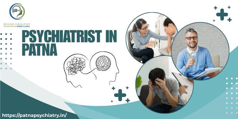 Expert Psychiatry in Patna for Emotional Wellness