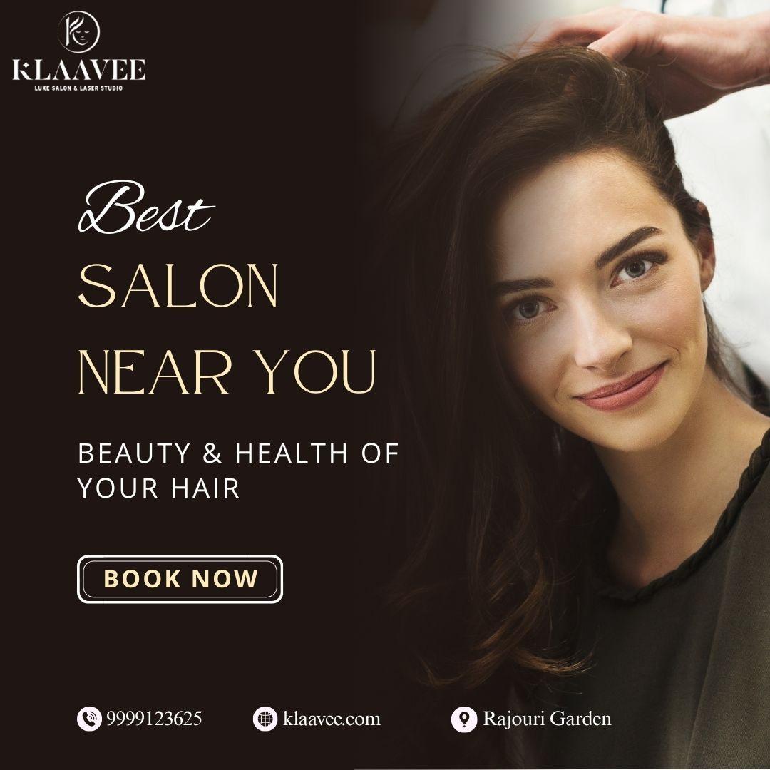 Trusted Best Salon Near Me for Hair and Beauty