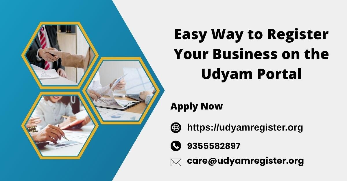 Easy Way to Register Your Business on the Udyam Portal