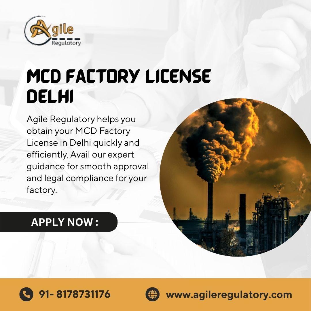 Fast MCD Factory License Delhi Processing