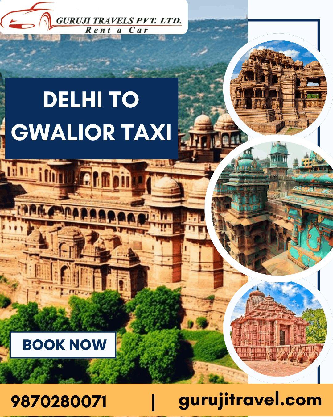 Delhi to Gwalior Taxi