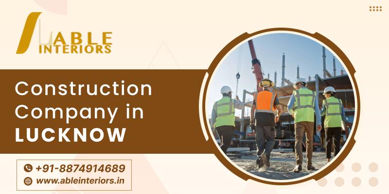 Best construction company in lucknow
