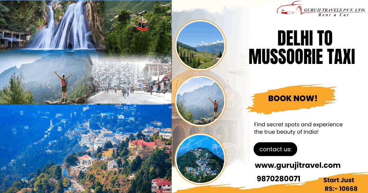 Delhi to Mussoorie Taxi