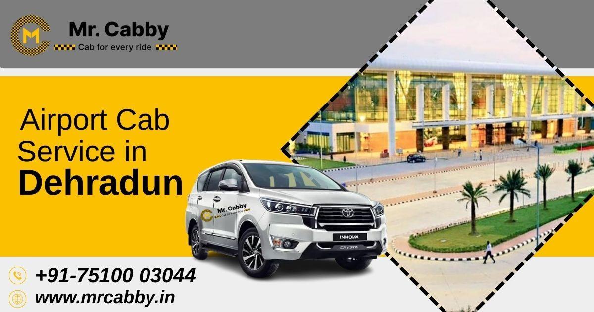 Mr. Cabby - Easy Airport Travel With Airport Cab Service in Dehradun