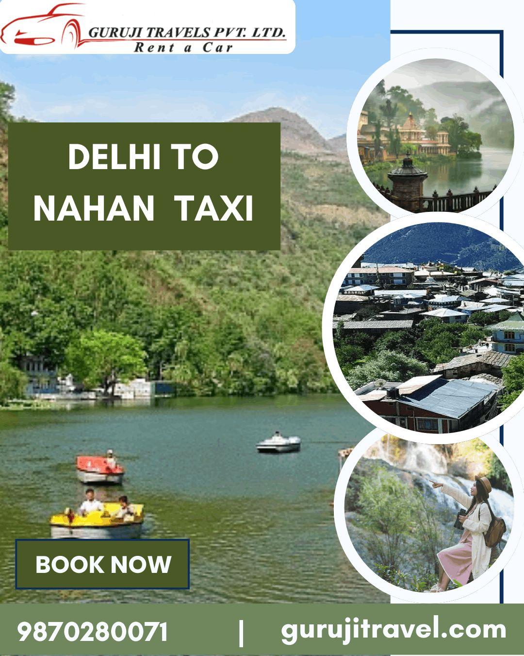 Delhi to Nahan Taxi | Delhi to Nahan Cab | hire Taxi from Delhi to Nahan