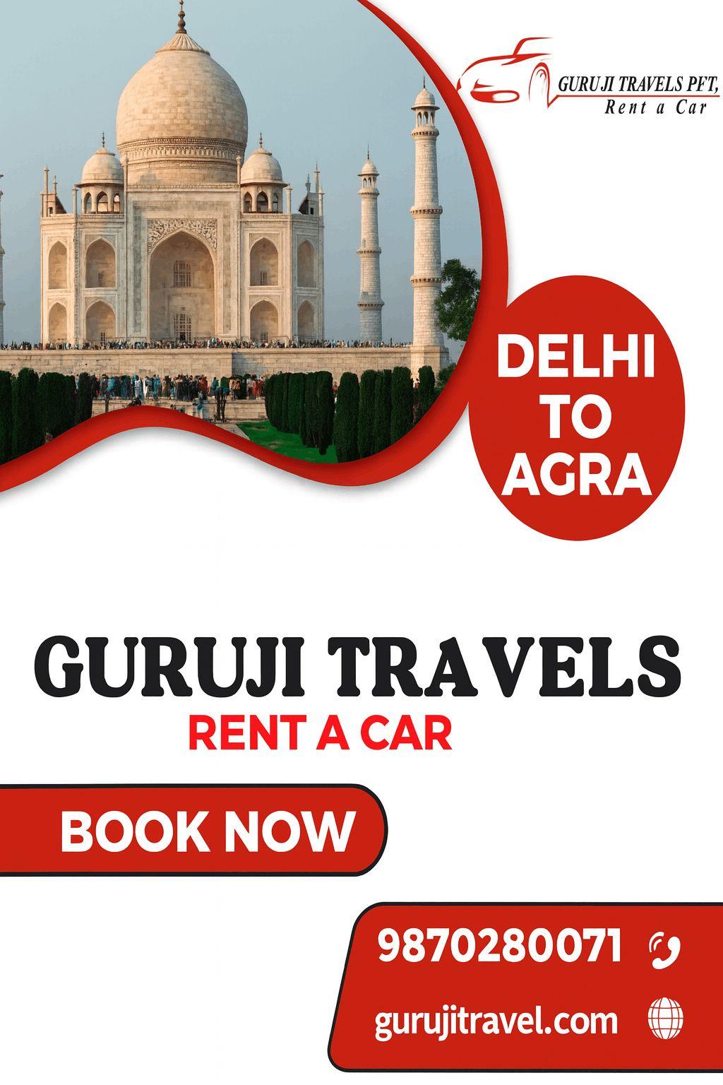 Delhi to Agra Taxi SERVICE