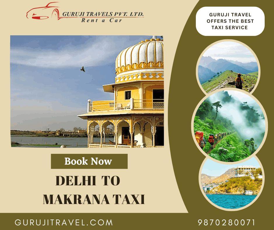 Delhi to Makrana Taxi service